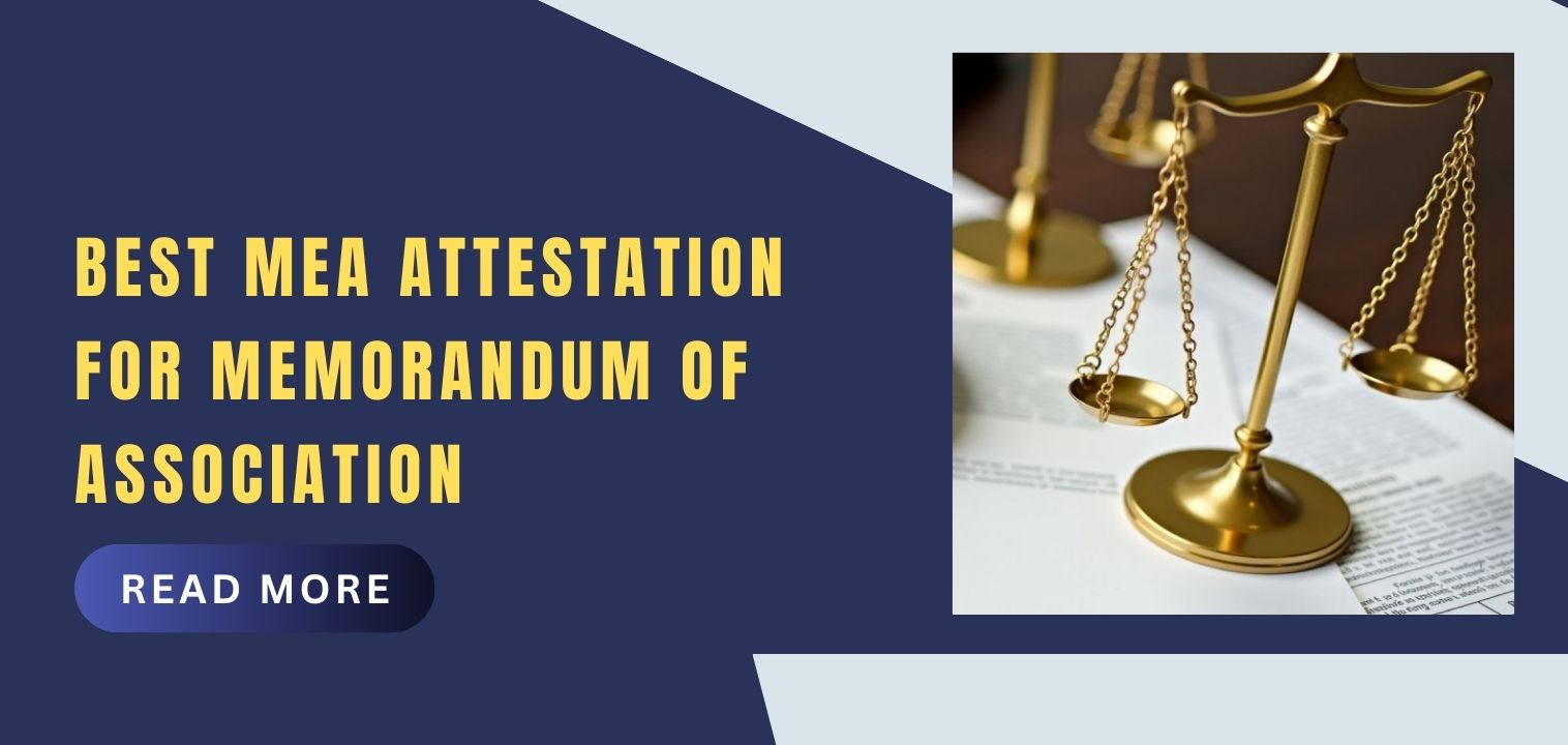 MEA Attestation for Memorandum of Association: A Complete Legal Guide